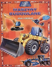 Maszyny budowlane. Supermaszyny