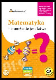 Matematyka - mnożenie jest łatwe + CD