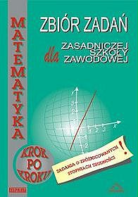 Matematyka - zbiór zadań, zasadnicza szkoła zawodowa