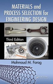 Materials and Process Selection for Engineering Design