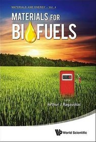 Materials for Biofuels