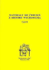 Materiały do ćwiczeń z historii wychowania Część 2