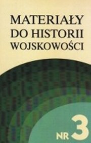 Materiały do historii wojskowości 3