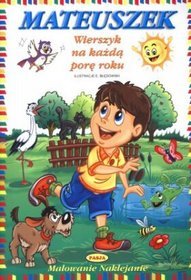 Mateuszek. Wierszyki na każdą porę roku