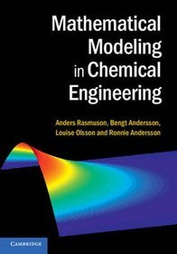 Mathematical Modeling in Chemical Engineering