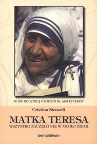 Matka Teresa. Wszystko zaczęło się w mojej ziemi