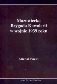 Mazowiecka Brygada Kawalerii w wojnie 1939 roku