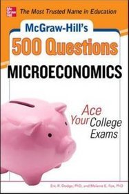 McGraw-Hill's 500 Macroeconomics Questions: Ace Your College Exams