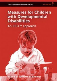 Measures for Children with Developmental Disability Framed by the ICF-CY