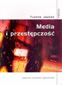 Media i przestępczość