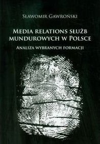 Media relations służb mundurowych w Polsce