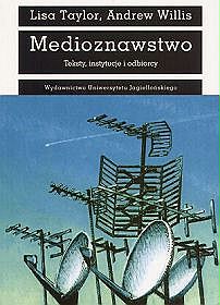 Medioznawstwo Teksty, instytucje i odbiorcy