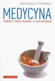 Medycyna między Wschodem a Zachodem