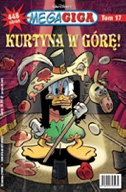 Mega Giga. Kurtyna w górę - tom 17
