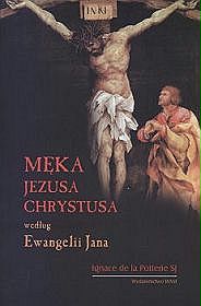 Męka Jezusa Chrystusa według Ewangelii Jana