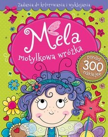 Mela motylkowa wróżka. Zadania do kolorowania i wyklejania