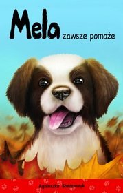 Mela zawsze pomoże