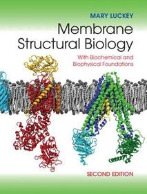 Membrane Structural Biology