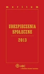 Meritum. Ubezpieczenia społeczne 2013