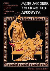 Męski jak Zeus, zalotna jak Afrodyta
