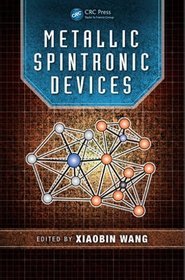 Metallic Spintronic Devices