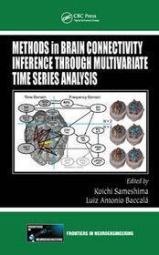 Methods in Brain Connectivity Inference through Multivariates Time Series Analysis
