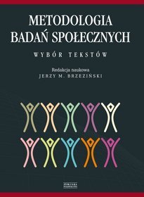 Metodologia badań spolecznych. Wybor tekstów