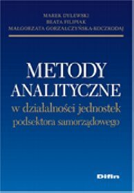 Metody analityczne w działalności jednostek podsektora samorządowego