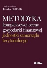 Metodyka kompleksowej oceny gospodarki finansowej jednostki samorządu terytorialnego