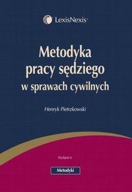 Metodyka pracy sędziego w sprawach cywilnych