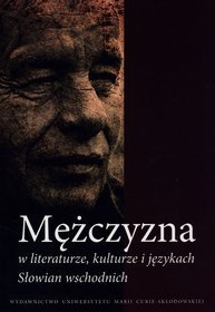 Mężczyzna w literaturze kulturze i językach Słowian wschodnich
