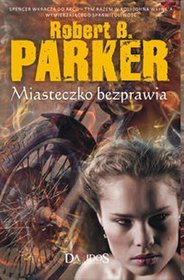 Miasteczko bezprawia