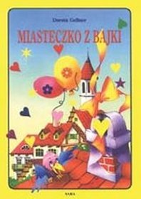 Miasteczko z bajki