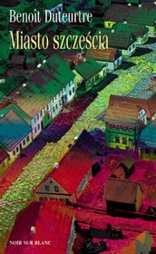 Miasto szczęścia