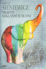 Miasto szklanych słoni