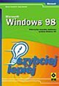 Microsoft Windows 98 - szybciej lepiej