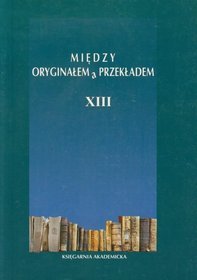 Między oryginałem a przekładem XIII