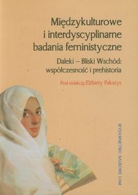 Międzykulturowe i interdyscyplinarne badania feministyczne