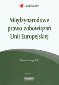 Międzynarodowe prawo zobowiązań Unii Europejskiej
