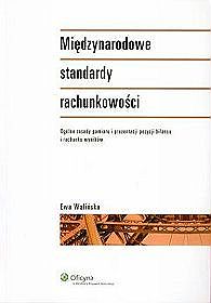 Międzynarodowe standardy rachunkowości. Ogólne zasady pomiaru i prezentacji pozycji bilansu i rachunku