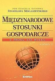 Międzynarodowe stosunki gospodarcze u progu XXI wieku