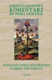 Międzynarodowy komentarz do Pisma Świętego. Tom IV: Pozostałe księgi historyczne Starego Testamentu