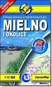 Mielno i okolice - kieszonkowy laminowany plan miasta w skali 1: 20 000 (Chłopy, Unieście, Sarbinowo, Łazy)