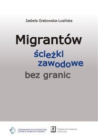 Migrantów ścieżki zawodowe 