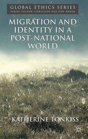 Migration and Identity in a Post-National World