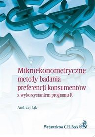 Mikroekonometryczne metody badania preferencji konsumentów z wykorzystaniem programu R