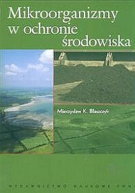 Mikroorganizmy w ochronie środowiska