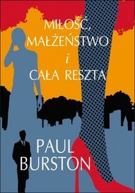 Miłość, małżeństwo i cała reszta