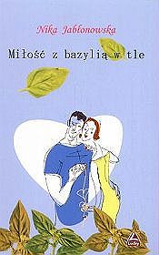 Miłość z bazylią w tle