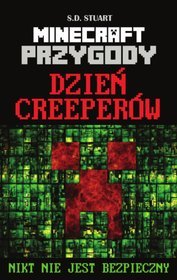 Minecraft Przygody. Dzień Creeperów